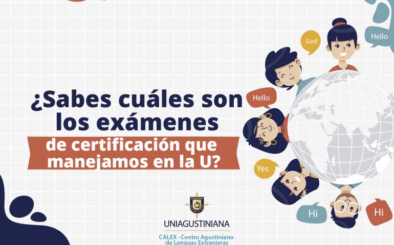 Exámenes avalados por el Centro Agustiniano de Lenguas Extranjeras