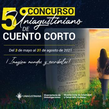 5 Concurso Uniagustiniano de Cuento Corto 